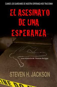 El Asesinato de Una Esperanza