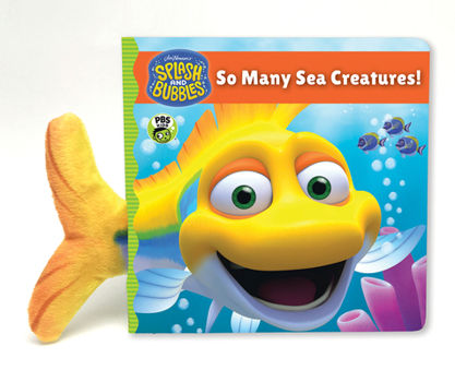 Board book Splash and Bubbles: So Many Sea Creatures! Board Book