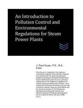 Paperback An Introduction to Pollution Control and Environmental Regulations for Steam Power Plants Book