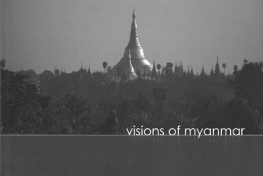 Hardcover Visions of Myanmar Book