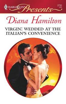 Mass Market Paperback Virgin: Wedded at the Italian's Convenience Book