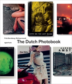 Hardcover The Dutch Photobook: A Thematic Selection from 1945 Onwards Book