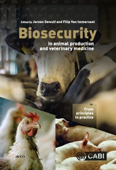Hardcover Biosecurity in Animal Production and Veterinary Medicine: From Principles to Practice Book