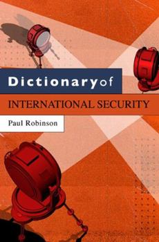 Paperback Dictionary of International Security Book