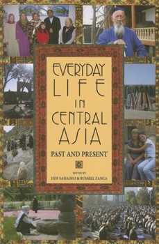 Paperback Everyday Life in Central Asia: Past and Present Book