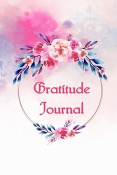 Paperback Gratitude Journal: Personalized gratitude journal, Happiness Journal, Book for mindfulness reflection thanksgiving, Great self care gift Book