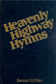 Hardcover Heavenly Highway Hymns: Shaped-Note Hymnal-Available in Blue Only Book