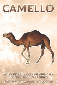 Paperback Camello: Datos divertidos sobre animales del zoológico para niños #9 [Spanish] Book
