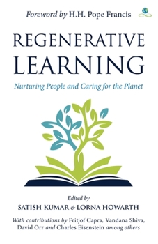 Hardcover Regenerative Learning: Nurturing People and Caring for the Planet Book