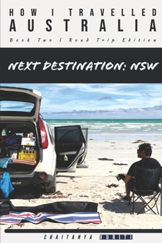 Paperback Next Destination NSW: Road Trip Edition Book