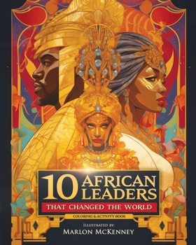 Paperback 10 African Leaders that Changed the World: Coloring & Activity Book