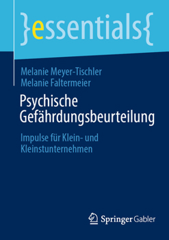 Psychische Gefährdungsbeurteilung: Impulse Für Klein- Und Kleinstunternehmen