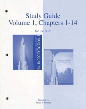 Study Guide, Volume 1, Chapters 1-14 to accompany Financial Accounting 13e, and Financial & Managerial Accounting 14e