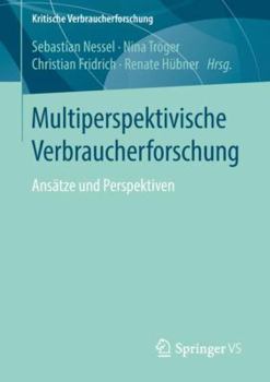 Paperback Multiperspektivische Verbraucherforschung: Ansätze Und Perspektiven [German] Book