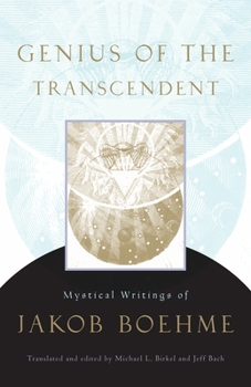 Paperback Genius of the Transcendent: Mystical Writings of Jakob Boehme Book