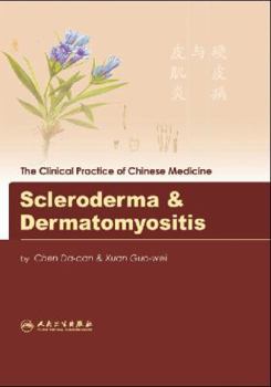 Paperback Clinical Practice of Chinese Medicine: Scleroderma and Dermatomyositis Book