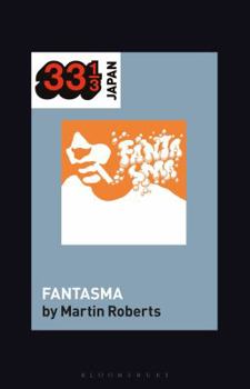 Fantasma - Book #5 of the 33 Japan