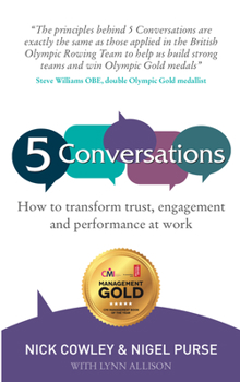 Paperback 5 Conversations: How to Transform Trust, Engagement and Performance at Work Book