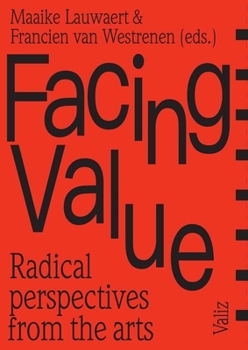 Paperback Facing Value: Radical Perspectives from the Arts Book