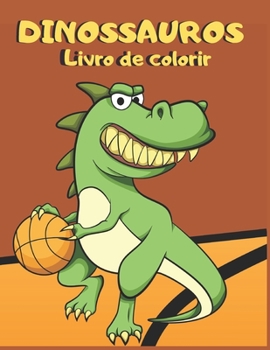 Paperback Dinossauros: Livro de colorir [Portuguese] Book