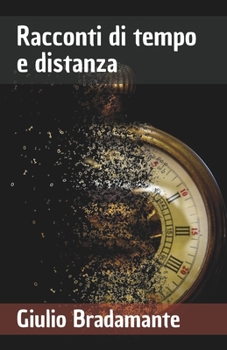 Paperback Racconti di Tempo e Distanza [Italian] Book