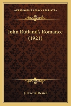 Paperback John Rutland's Romance (1921) Book