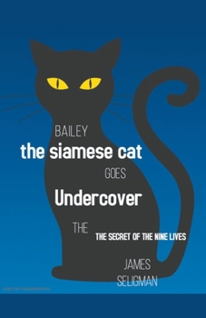 Paperback Bailey the Undercover Cat Book