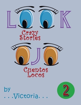 Paperback Look / Ojo 2: Crazy Stories / Cuentos Locos Book