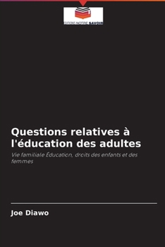 Paperback Questions relatives à l'éducation des adultes [French] Book