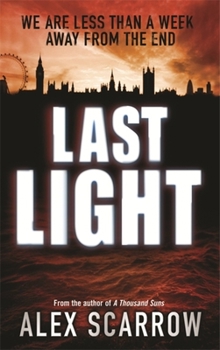 Last Light - Book #1 of the Last Light