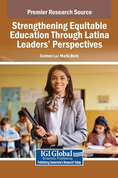 Strengthening Equitable Education Through Latina Leaders' Perspectives