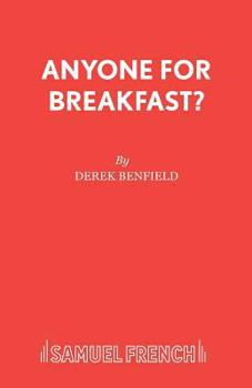 Paperback Anyone for Breakfast?: A Comedy Book