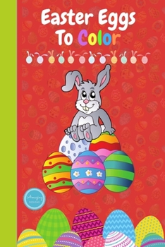 Paperback Easter Eggs To Color: Coloring Book Easter Eggs Book
