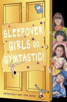 Paperback Sleepover Girls Go Gymtastic! (The Sleepover Club) Book