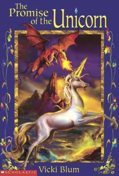 The Promise Of the Unicorn - Book #4 of the Unicorns