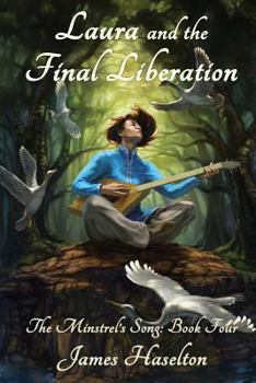 Paperback Laura and the Final Liberation: The Minstrel's Song Book