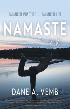 Paperback Namaste 2.0: Balanced Practice ... Balanced Life Book