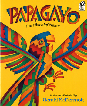 Paperback Papagayo: The Mischief Maker Book