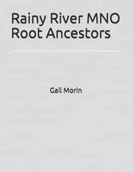 Paperback Rainy River MNO Root Ancestors Book