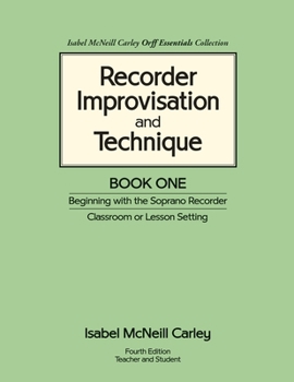 Paperback Recorder Improvisation and Technique Book One: Beginning with the Soprano Recorder Book