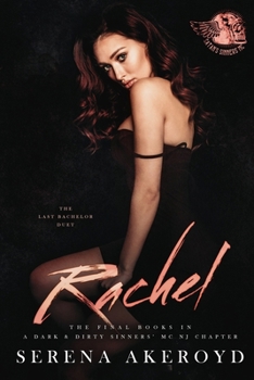 Paperback Rachel (A Dark & Dirty Sinners' MC: TEN): MC Romance Book