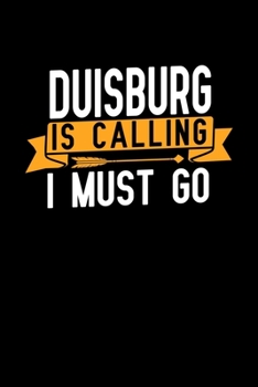 Duisburg is calling I Must go: Graph Paper Vacation Notebook with 120 pages 6x9 perfect as math book, sketchbook, workbook and diary
