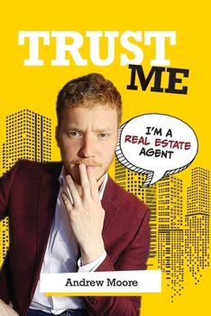 Paperback Trust Me I'm A Real Estate Agent Book