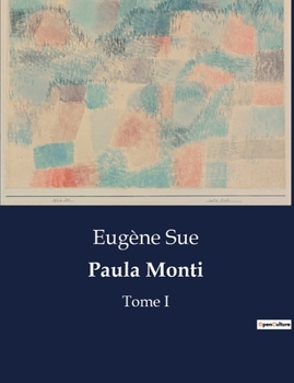 Paperback Paula Monti: Tome I [French] Book