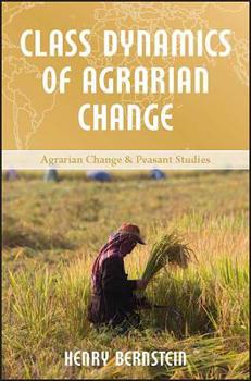 Paperback Class Dynamics of Agrarian Change Book