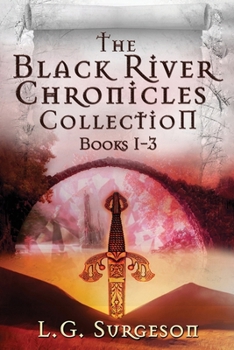 Paperback The Black River Chronicles Collection - Books 1-3 Book