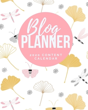 Blog Planner - 2020 Content Calendar: Blog Planning Notebook Journal - Content Calendar & Post Organizer - Social Media Marketing - 12 Months Year ... For Bloggers - (8 x 10 inches) - Cute Floral