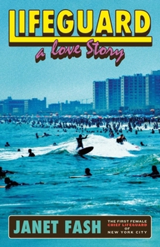 Hardcover Lifeguard: A Love Story Book