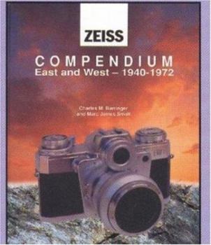 Hardcover Zeiss Compendium East & West: 1940-1972 Book