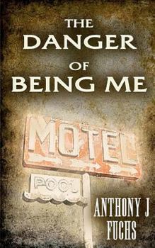 Paperback The Danger of Being Me Book